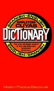 Appleton-Cuyas Dictionary: Spanish - English / English - Spanish