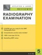 Appleton & Lange Review for the Radiography Exam