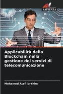 Applicabilit? della Blockchain nella gestione dei servizi di telecomunicazione