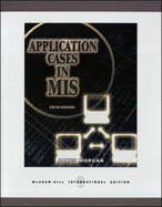 Application Cases in Management Information Systems - Morgan, James