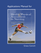 Application Manual for Health and Physical Assessment in Nursing
