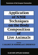 Application of NMR techniques on the body composition of live animals