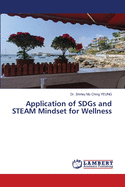 Application of SDGs and STEAM Mindset for Wellness