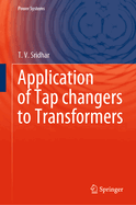 Application of Tap Changers to Transformers