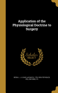 Application of the Physiological Doctrine to Surgery