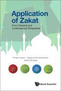 Application Of Zakat: From Classical And Contemporary Perspective