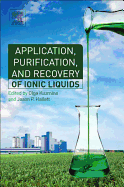 Application, Purification, and Recovery of Ionic Liquids