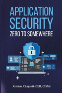 Application Security: Zero to Somewhere