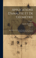 Applications D'analyse Et De Gomtrie: Qui Ont Servi De Principal Fondement Au Trait Des Proprits Projectives Des Figures; Volume 1