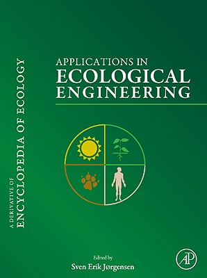 Applications in Ecological Engineering - Jrgensen, Sven Erik (Editor)