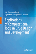 Applications of Computational Tools in Drug Design and Development