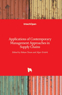 Applications of Contemporary Management Approaches in Supply Chains