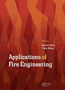 Applications of Fire Engineering: Proceedings of the International Conference of Applications of Structural Fire Engineering (Asfe 2017), September 7-8, 2017, Manchester, United Kingdom