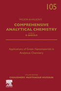 Applications of Green Nanomaterials in Analytical Chemistry: Volume 105