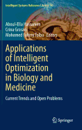 Applications of Intelligent Optimization in Biology and Medicine: Current Trends and Open Problems