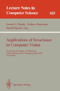 Applications of Invariance in Computer Vision: Second Joint European - Us Workshop, Ponta Delgada, Azores, Portugal, October 9 - 14, 1993. Proceedings