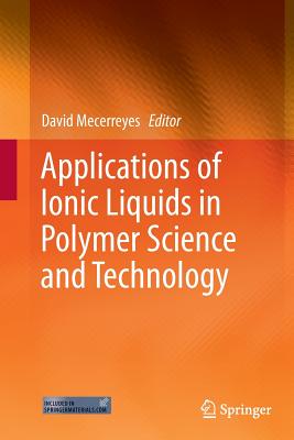 Applications of Ionic Liquids in Polymer Science and Technology - Mecerreyes, David (Editor)