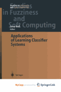 Applications of Learning Classifier Systems