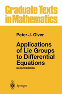 Applications of Lie Groups to Differential Equations - Olver, Peter J