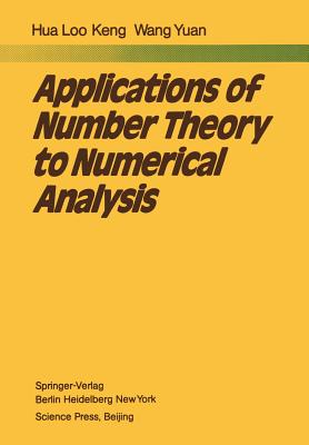 Applications of Number Theory to Numerical Analysis - Hua, L -K, and Wang, Y