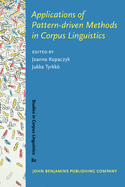 Applications of Pattern-Driven Methods in Corpus Linguistics