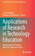 Applications of Research in Technology Education: Helping Teachers Develop Research-Informed Practice