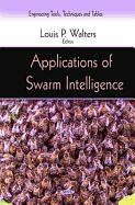 Applications of Swarm Intelligence