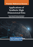 Applications of Synthetic High Dimensional Data