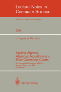 Applied Algebra, Algebraic Algorithms and Error-Correcting Codes: 5th International Conference, Aaecc-5, Menorca, Spain, June 15-19, 1987. Proceedings