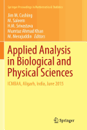 Applied Analysis in Biological and Physical Sciences: Icmbaa, Aligarh, India, June 2015