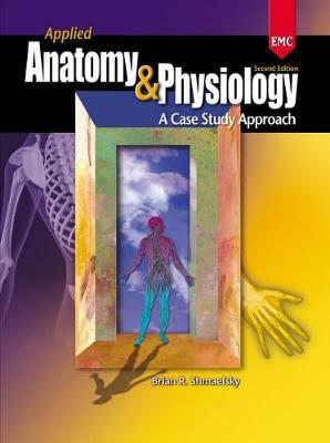 Applied Anatomy & Physiology: Instructor Guide and CD - Shmaefsky, Brian