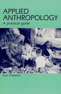 Applied Anthropology: A Practical Guide