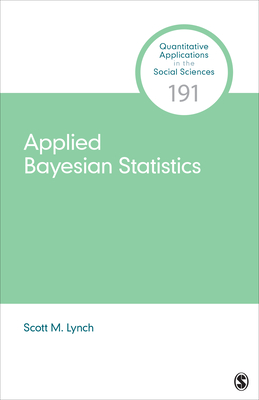 Applied Bayesian Statistics - Lynch, Scott M