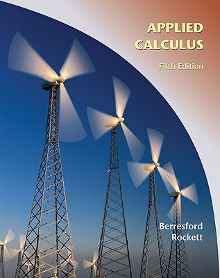 Applied Calculus - Berresford, Geoffrey C, and Rockett, Andrew M