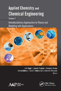 Applied Chemistry and Chemical Engineering, Volume 3: Interdisciplinary Approaches to Theory and Modeling with Applications