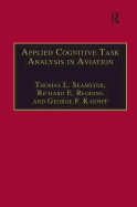 Applied Cognitive Task Analysis in Aviation