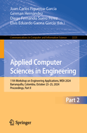 Applied Computer Sciences in Engineering: 11th Workshop on Engineering Applications, WEA 2024, Barranquilla, Colombia, October 23-25, 2024, Proceedings, Part I