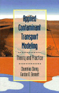 Applied Contaminant Transport Modeling: Theory and Practice