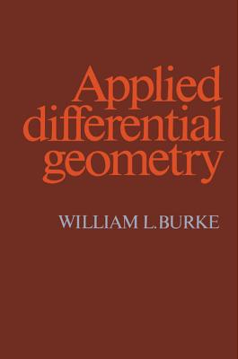 Applied Differential Geometry - Burke, William L