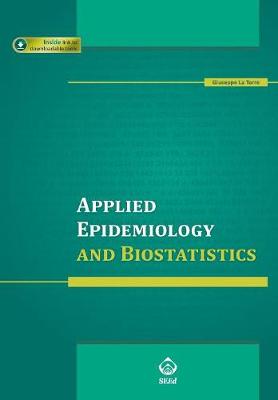 Applied Epidemiology and Biostatistics - La Torre, Giuseppe (Editor)