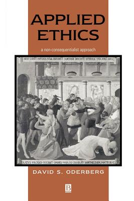 Applied Ethics - Oderberg, David S