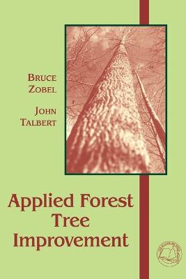 Applied Forest Tree Improvement - Zobel, Bruce, and Talbert, John