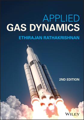 Applied Gas Dynamics - Rathakrishnan, Ethirajan
