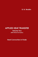 Applied Heat Transfer (with Worked Examples): Heat Convection in Fluids