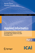 Applied Informatics: 7th International Conference, ICAI 2024, Via del Mar, Chile, October 24-26, 2024, Proceedings, Part II