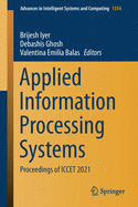 Applied Information Processing Systems: Proceedings of Iccet 2021