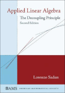 Applied Linear Algebra: The Decoupling Principle