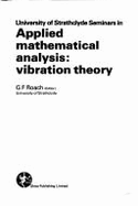 Applied Mathematics Analysis: Vibration Theory - Roach, G.F.