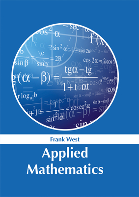 Applied Mathematics - West, Frank (Editor)