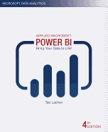 Applied Microsoft Power Bi (4th Edition): Bring Your Data to Life!
